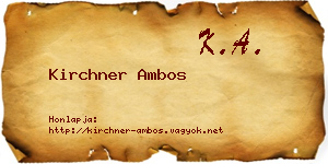 Kirchner Ambos névjegykártya